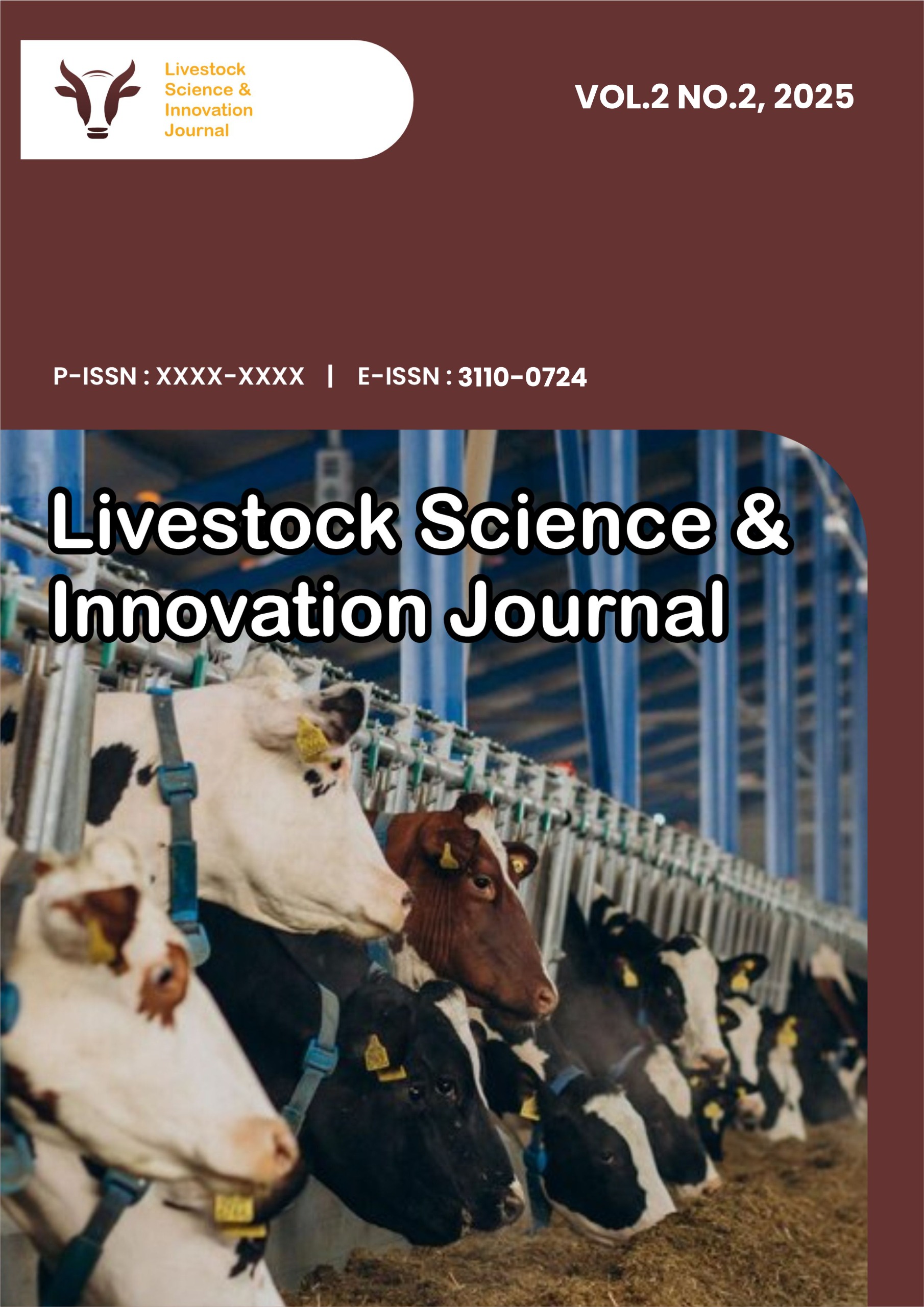 					View Vol. 2 No. 2 (2025): Livestock Science and Innovation Journal
				